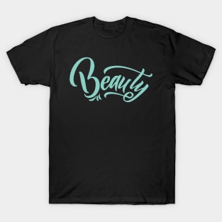 'Beauty' Women's Achievement Shirt T-Shirt